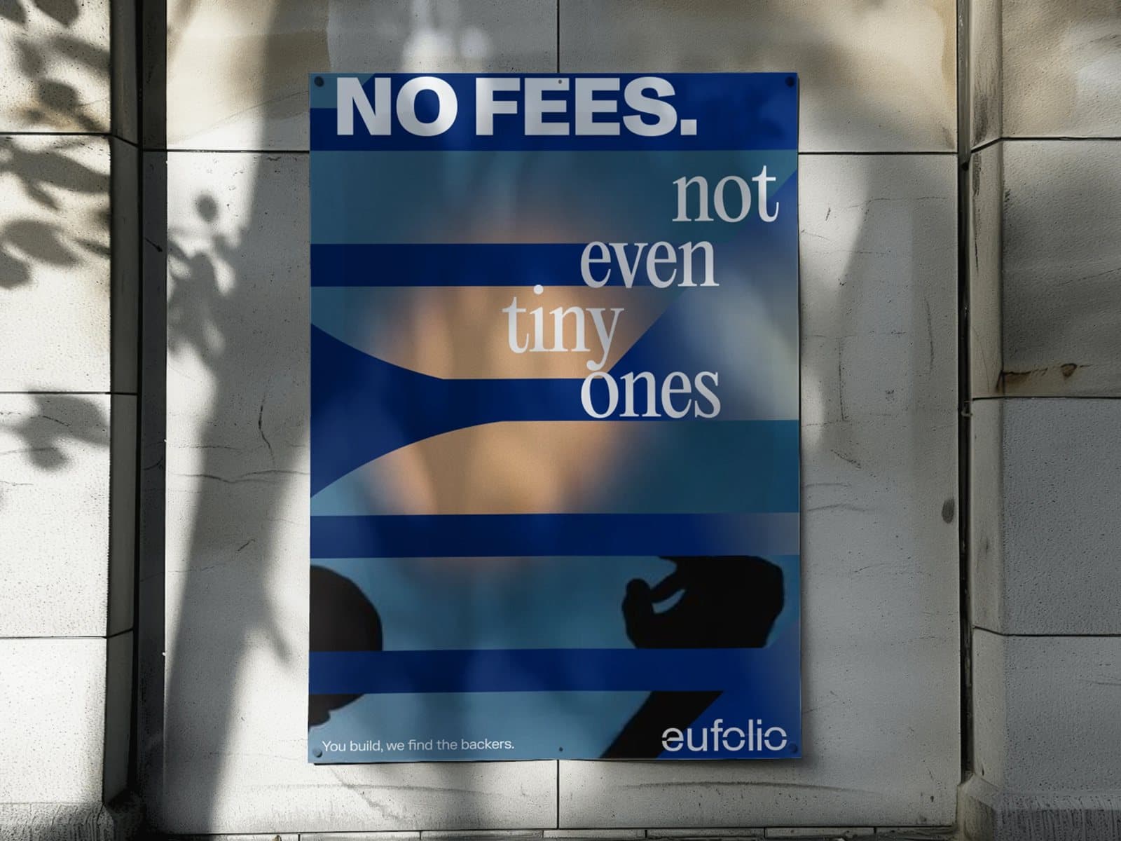 Eufolio poster: “No fees. Not even tiny ones.”