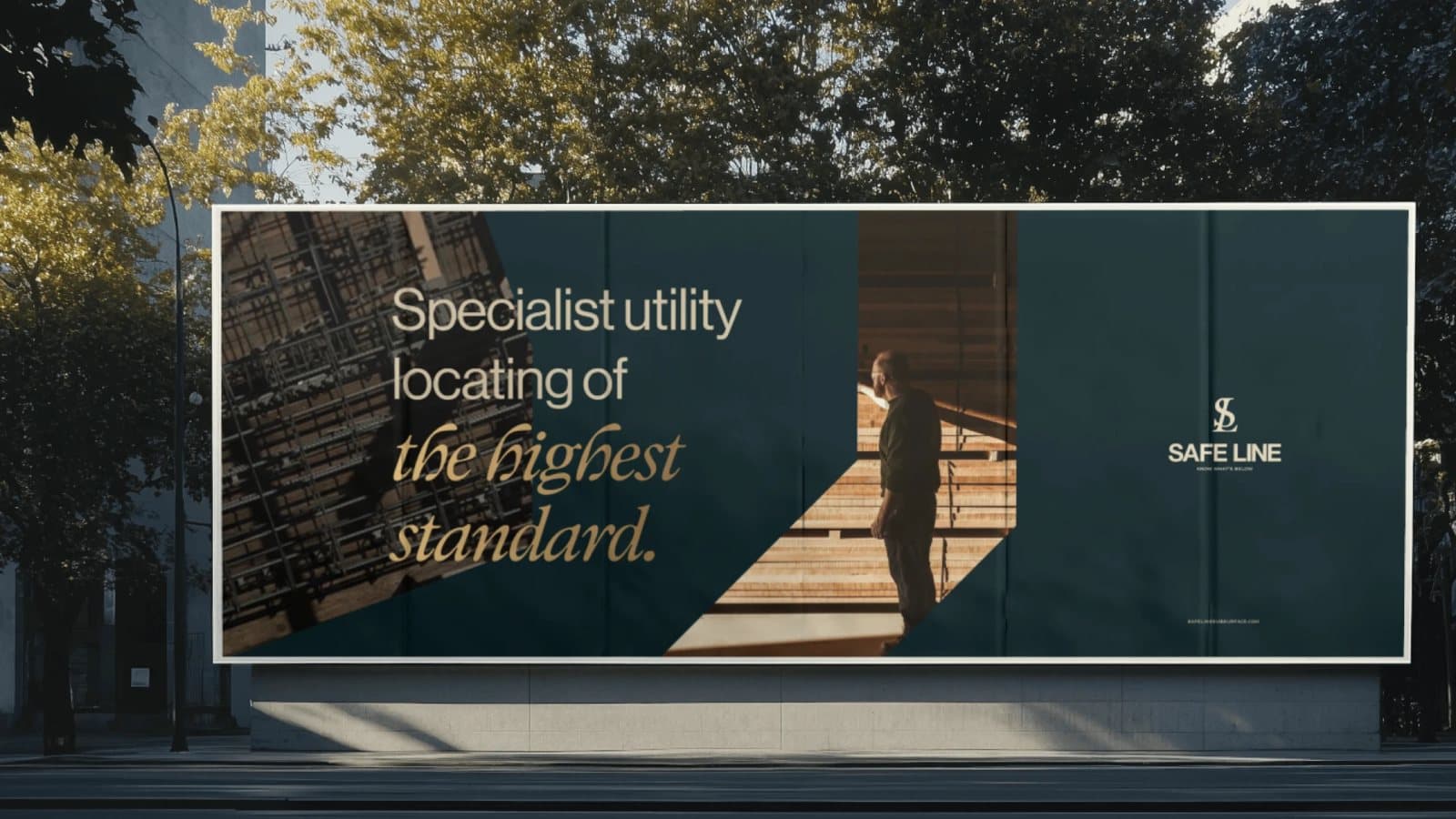 SafeLine billboard: “Specialist utility locating of the highest standard”